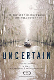 Uncertain 27 x 40 Movie Poster - Style A