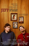 Jeff Who Lives at Home 27 x 40 Movie Poster - Style A
