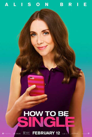 How to be Single 11 x 17 Movie Poster - Style D