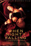 When Night Is Falling 11 x 17 Movie Poster - Style A