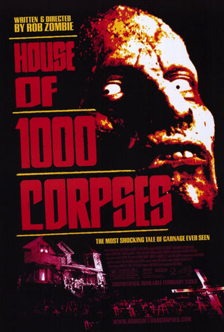 House of 1000 Corpses 27 x 40 Movie Poster - Style A