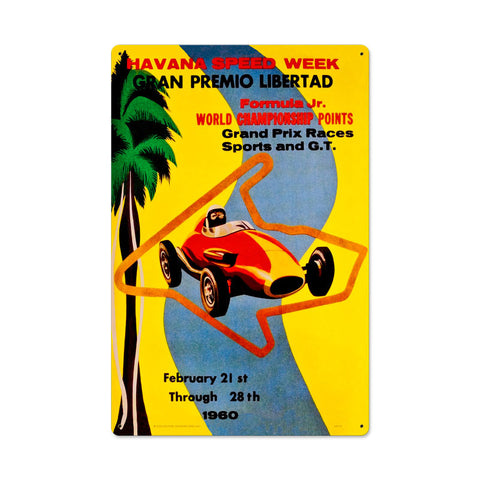 Havana Speed Week Metal Sign Wall Decor 16 x 24