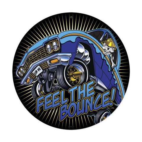 Feel The Bounce Metal Sign Wall Decor 14 x 14