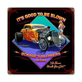 Good to be Blown Metal Sign Wall Decor 12 x 12