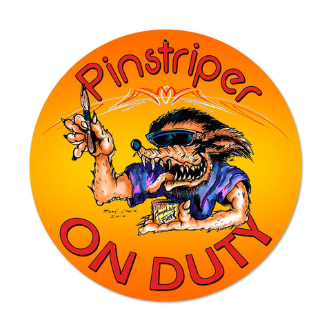 Pinstriper On Duty Metal Sign Wall Decor 14 x 14