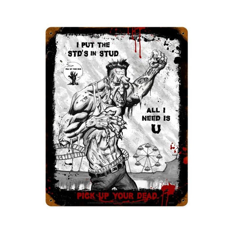 Zombie I put the STD in Stud Sign Metal Sign Wall Decor 12 x 15