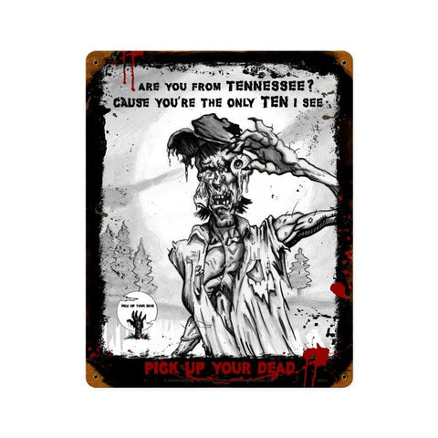 Zombie Are You From Tennessee Metal Sign Wall Decor 12 x 15