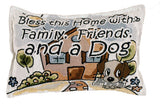 Bless This Home With Family, Friends & Dog Pillow (P80-Dog)