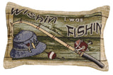 Wishin I Was Fishin Tapestry Pillow