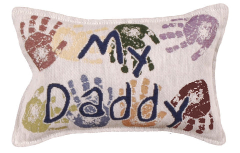 My Daddy 9 X 12 Tapestry Pillow