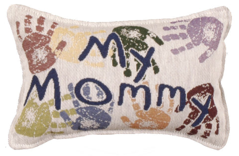 My Mommy 9 X 12 Tapestry Pillow