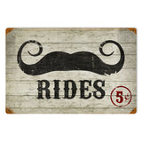 Mustache Rides Metal Sign Wall Decor 18 x 12