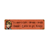 Cafe Xanax Metal Sign Wall Decor 20 x 5