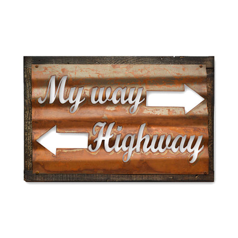 My Way Highway Metal Sign Wall Decor 19 x 26