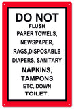 Do Not Flush Things Down The Toilet Sign 8x12