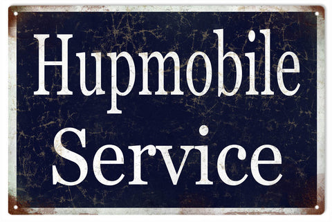 Vintage Hupmobile Service Sign