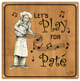 Musical Lets Play For Pate Sign 12x12