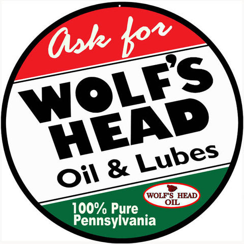 Wolfs Head Oil And Lube Sign 18 Round