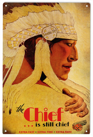 Vintage The Chief Santa Fe Sign