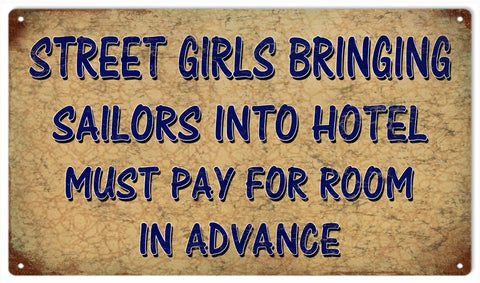 Vintage Street Girls Pay In Advance Sign 8x14