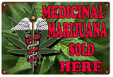 Medical Marijuana Sold Here Sign