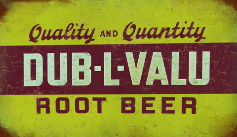 Vintage Dub L Valu Root Beer Sign 8x14