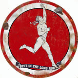 Vintage Best In The Long Run Sign 14 Round