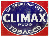 Vintage Climax Tobacco Sign 9x12