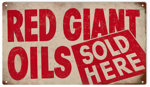 Vintage Red Giant Oils Sign 8x14