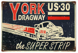 Vintage York US 30 Dragway Sign