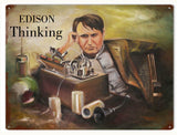 Vintage Thomas Edison sign 9x12 Vintage, Faux Rust,Edison thinking Metal Sign