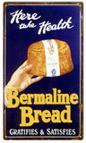 Vintage Bermaline Bread Sign 8x14