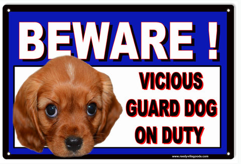 Beware Vicious Guard Dog On Duty Sign 8x12