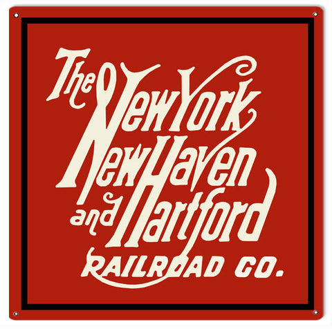 New York New Haven Hartford Railroad Sign 12x12