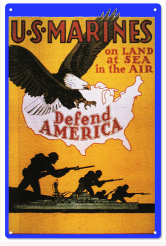 US Marines Defend America Military Sign