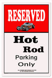 Hot Rod Parking Only Sign