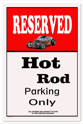 Hot Rod Parking Only Sign 16x24