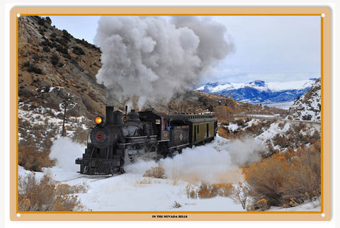 In The Nevada Hills Railroad Metal Sign
