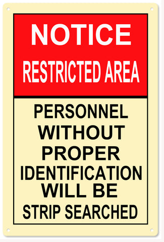 RESTRICTED AREA Sign 12x18