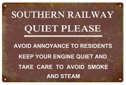 Southern Railway Quiet Please Sign