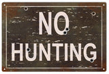 No Hunting 12x18 sign