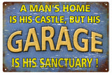 Garage Sanctuary A Mans Home Sign