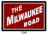 The Milwaukee Road Railroad Sign