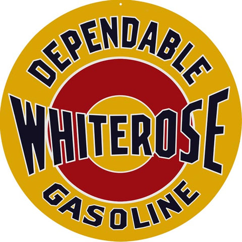 Dependable Whiterose Gasoline Sign 18 Round