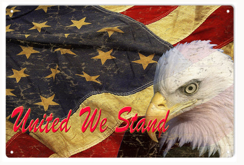 Vintage Looking United We Stand Flag Metal Sign