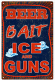 Vintage Beer Bait Ice And Guns Metal Sign
