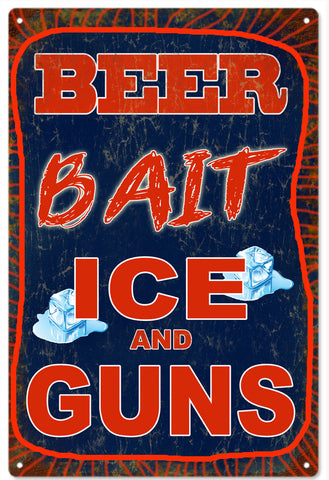 Vintage Beer Bait Ice And Guns Metal Sign