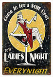 Vintage Its Ladys Night Cocktail Metal Sign