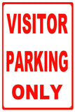 Visitor Parking Only Sign