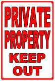 Private Property Keep Out Sign